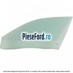 Geam fata stanga Ford Kuga 2016-2018 1.5 EcoBoost 150 cp