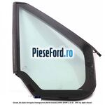 Geam fix fata dreapta, transparent Ford Transit 2000-2006 2.0 DI  100 cp