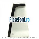 Geam fix usa spate dreapta verde Ford Fusion 1.4 TDCi 68 cp