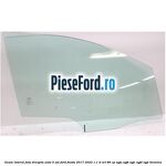 Geam lateral fata dreapta auto 5 usi Ford Fiesta 2017-2023 1.1 Ti-VCT 86 cp