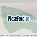 Geam lateral fata dreapta Ford Mondeo 2014-2018 2.0 EcoBoost 240 cp