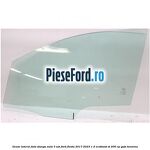 Geam lateral fata stanga auto 3 usi Ford Fiesta 2017-2023 1.5 EcoBoost ST 200 cp