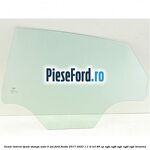 Geam lateral spate stanga auto 5 usi Ford Fiesta 2017-2023 1.1 Ti-VCT 86 cp