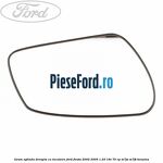 Geam oglinda dreapta cu incalzire Ford Fiesta 2002-2005 1.25 16V 70 cp