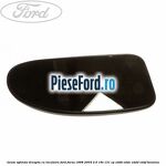 Geam oglinda dreapta cu incalzire Ford Focus 1998-2004 2.0 16V 131 cp