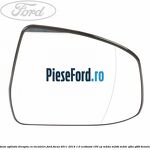 Geam oglinda dreapta cu incalzire Ford Focus 2011-2014 1.0 EcoBoost 100 cp