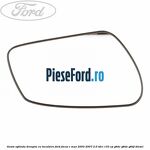 Geam oglinda dreapta cu incalzire Ford Focus C-Max 2003-2007 2.0 TDCi 133 cp