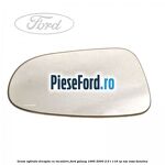Geam oglinda dreapta cu incalzire Ford Galaxy 1995-2000 2.0 i 116 cp NSE, ZVSA benzina