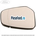 Geam oglinda dreapta cu incalzire Ford Transit Courier 2014-2018 1.6 TDCi 95 cp