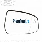 Geam oglinda dreapta cu incalzire si BLIS Ford Mondeo 2008-2014 1.6 TDCi 115 cp