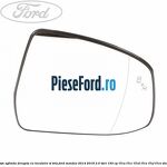 Geam oglinda dreapta cu incalzire si BLIS Ford Mondeo 2014-2018 2.0 TDCi 150 cp