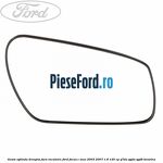 Geam oglinda dreapta fara incalzire Ford Focus C-Max 2003-2007 1.8 125 cp