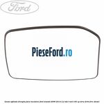 Geam oglinda dreapta fara incalzire Ford Transit 2006-2014 2.2 TDCi RWD 100 cp