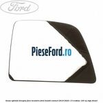 Geam oglinda dreapta fara incalzire Ford Transit Connect 2019-2023 1.5 EcoBlue 120 cp