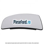 Geam oglinda dreapta inferior Ford Transit 2019-2023 2.0 EcoBlue 185 cp