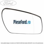 Geam oglinda stanga cu incalzire an 07/2003-03/2007 Ford Mondeo 2000-2007 1.8 SCi 130 cp