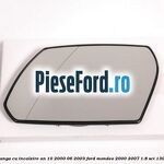 Geam oglinda stanga cu incalzire an 10/2000-06/2003 Ford Mondeo 2000-2007 1.8 SCi 130 cp