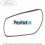 Geam oglinda stanga cu incalzire an 10/2009-06/2012 Ford Fusion 1.6 TDCi 90 cp