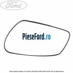 Geam oglinda stanga cu incalzire Ford Fiesta 2002-2005 ST150 150 cp