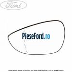 Geam oglinda stanga cu incalzire Ford Fiesta 2013-2017 1.6 ST 182 cp