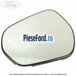 Geam oglinda stanga cu incalzire Ford Fiesta 2017-2023 1.1 Ti-VCT 75 cp