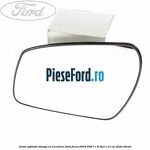 Geam oglinda stanga cu incalzire Ford Focus 2004-2007 1.8 TDCi 115 cp