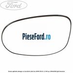 Geam oglinda stanga cu incalzire Ford Ka 2009-2016 1.2 69 cp