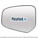 Geam oglinda stanga cu incalzire Ford Transit Courier 2014-2018 1.0 EcoBoost 100 cp