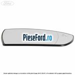 Geam oglinda stanga cu incalzire si BLIS Ford Kuga 2013-2016 1.6 EcoBoost 150 cp