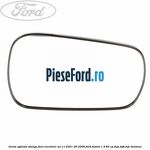 Geam oglinda stanga fara incalzire an 11/2001-09/2008 Ford Fusion 1.4 80 cp