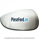 Geam oglinda stanga fara incalzire Ford B-Max 1.5 TDCi 95 cp