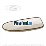 Geam oglinda stanga fara incalzire Ford Focus 1998-2004 2.0 16V 131 cp