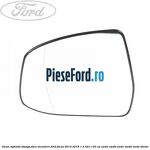 Geam oglinda stanga fara incalzire Ford Focus 2014-2018 1.5 TDCi 120 cp