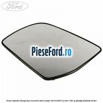 Geam oglinda stanga fara incalzire Ford Ranger 2016-2020 2.2 TDCi 160 cp