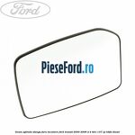 Geam oglinda stanga fara incalzire Ford Transit 2000-2006 2.4 TDCi 137 cp