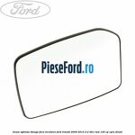 Geam oglinda stanga fara incalzire Ford Transit 2006-2014 2.2 TDCi RWD 125 cp