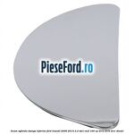 Geam oglinda stanga inferior Ford Transit 2006-2014 2.2 TDCi RWD 100 cp