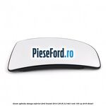 Geam oglinda stanga inferior Ford Transit 2014-2018 2.2 TDCi RWD 100 cp