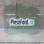 Geam spate stanga Ford Focus 2011-2014 1.6 TDCi ECOnetic 105 cp