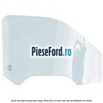 Geam usa fata dreapta Ford Ranger 2006-2012 3.0 TDCi 4x4 156 cp