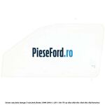 Geam usa fata stanga (3 Usi) Ford Fiesta 1996-2001 1.25 i 16V 75 cp