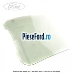 Geam usa fata stanga Ford C-Max 2007-2011 2.0 TDCi 110 cp