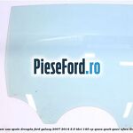 Geam usa spate dreapta Ford Galaxy 2007-2014 2.0 TDCi 140 cp