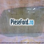 Geam usa spate dreapta verde, 5 usi combi Ford Focus 2004-2007 1.8 125 cp