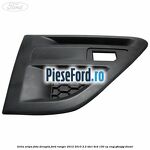 Grila aripa fata dreapta Ford Ranger 2012-2015 2.2 TDCi 4x4 150 cp
