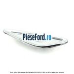 Grila aripa fata stanga Ford Ka plus 2016-2018 1.2 Ti-VCT 85 cp