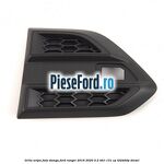 Grila aripa fata stanga Ford Ranger 2016-2020 2.2 TDCi 131 cp