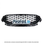 Grila bara fata cu ornament cromat Ford Kuga 2019-2023 1.5 EcoBlue 120 cp