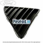 Grila bara fata dreapta titanium Ford Focus 2011-2014 1.6 TDCi ECOnetic 105 cp