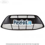 Grila bara fata fara proiectoare Ford C-Max 2011-2015 2.0 TDCi 115 cp